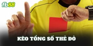 Kèo Tổng Số Thẻ Đỏ
