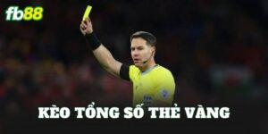 Kèo Tổng Số Thẻ Vàng