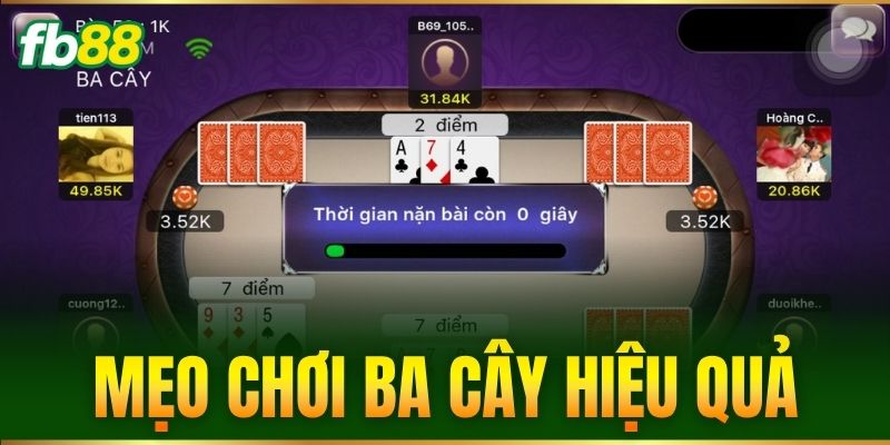 meo choi ba cay hieu qua