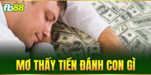 mo thay tien danh con gi
